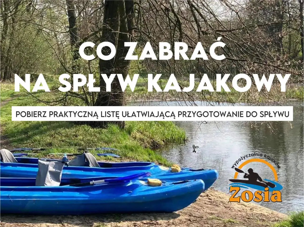 Co zabrać na kajaki? Praktyczna lista na spływ